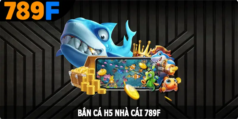 Bắn Cá H5 - Khám Phá Đại Dương, Săn Thưởng Cực Lớn 6 Bắn Cá H5 - Khám Phá Đại Dương, Săn Thưởng Cực Lớn